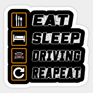 Eat Sleep Driving Repeat Sticker